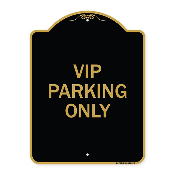 Reserved Parking Sign VIP Parking Only, Black & Gold Aluminum Sign, 18" x 24", BG-1824-23026